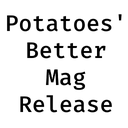 Potatoes-Potatoes_Better_Mag_Release-4.0.0 icon