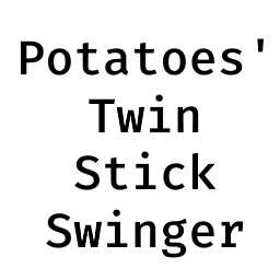 Potatoes-Potatoes_Twin_Stick_Swinger icon