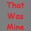 WDH-ThatWasMine-1.1.4 icon